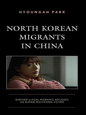 cover image of North Korean Migrants in China